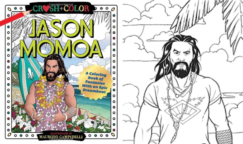 Stuck In A Routine? There’s A Whole Jason Momoa Coloring Book Waiting For You